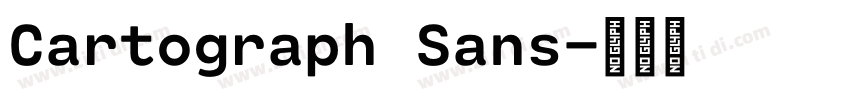 Cartograph Sans字体转换 Cartograph Sans字体转换